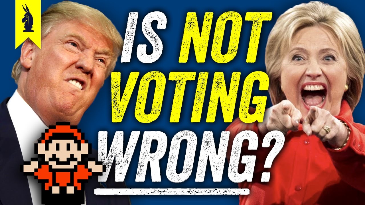 Is It WRONG If You Don't Vote? (Trump vs. Hillary) &ndash;&nbsp;8-Bit Philosophy