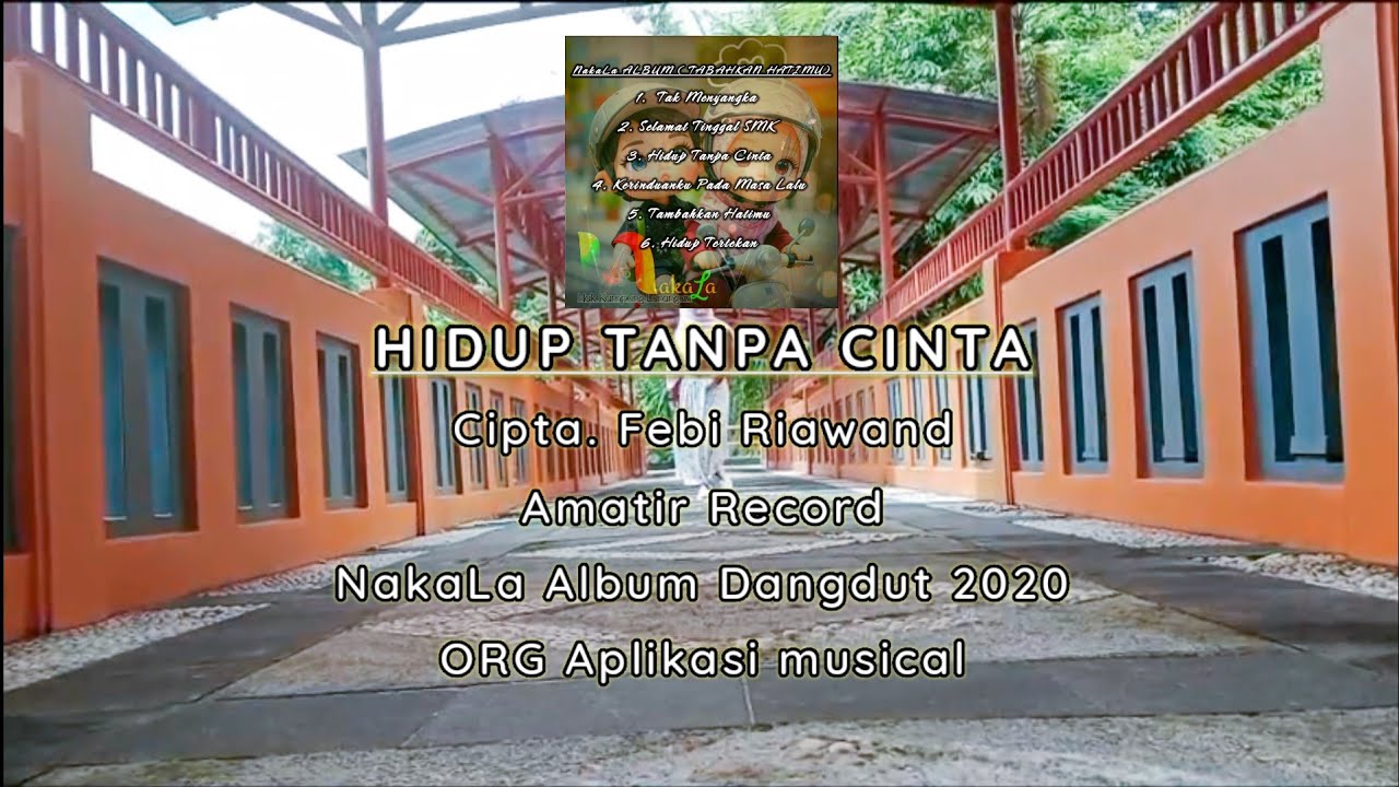 HIDUP TANPA CINTA _ Lagu Terbaru NakaLa || Versi Aplikasi ORG #fypviralシ #ciptaansendiri #songs 