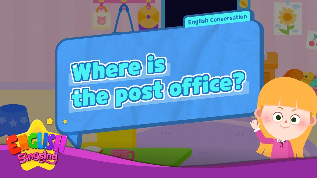 Where is the post office?  - [Where] - Renewal - Easy Dialogue - Role Play