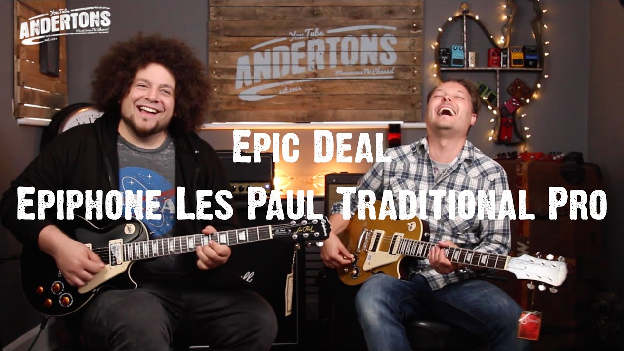Epic Deals - Epiphone Les Paul Traditional Pro