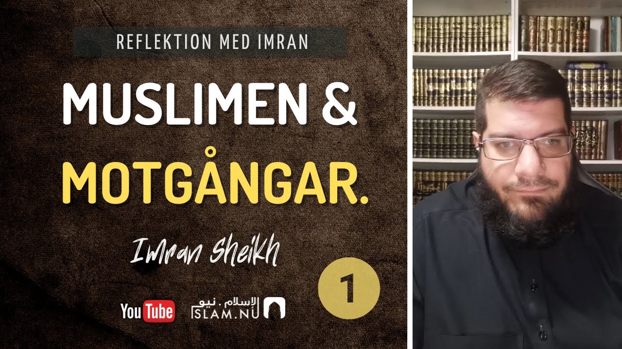 Hur vi hanterar motgångar | A.1 | Shaykh Imran