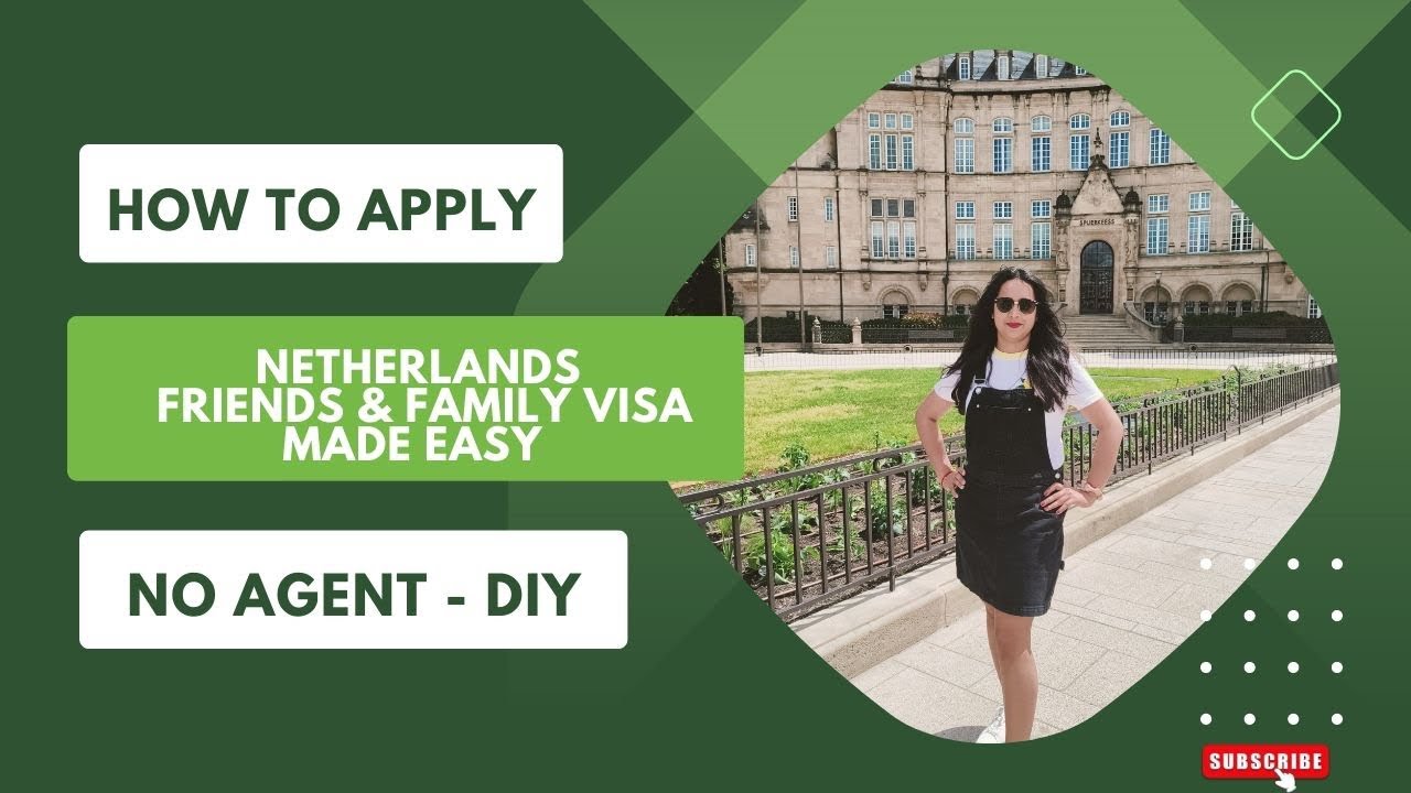 Netherlands Friends & Family visa made easy - No Agent - DIY #indianinholland #familyvisa #visa