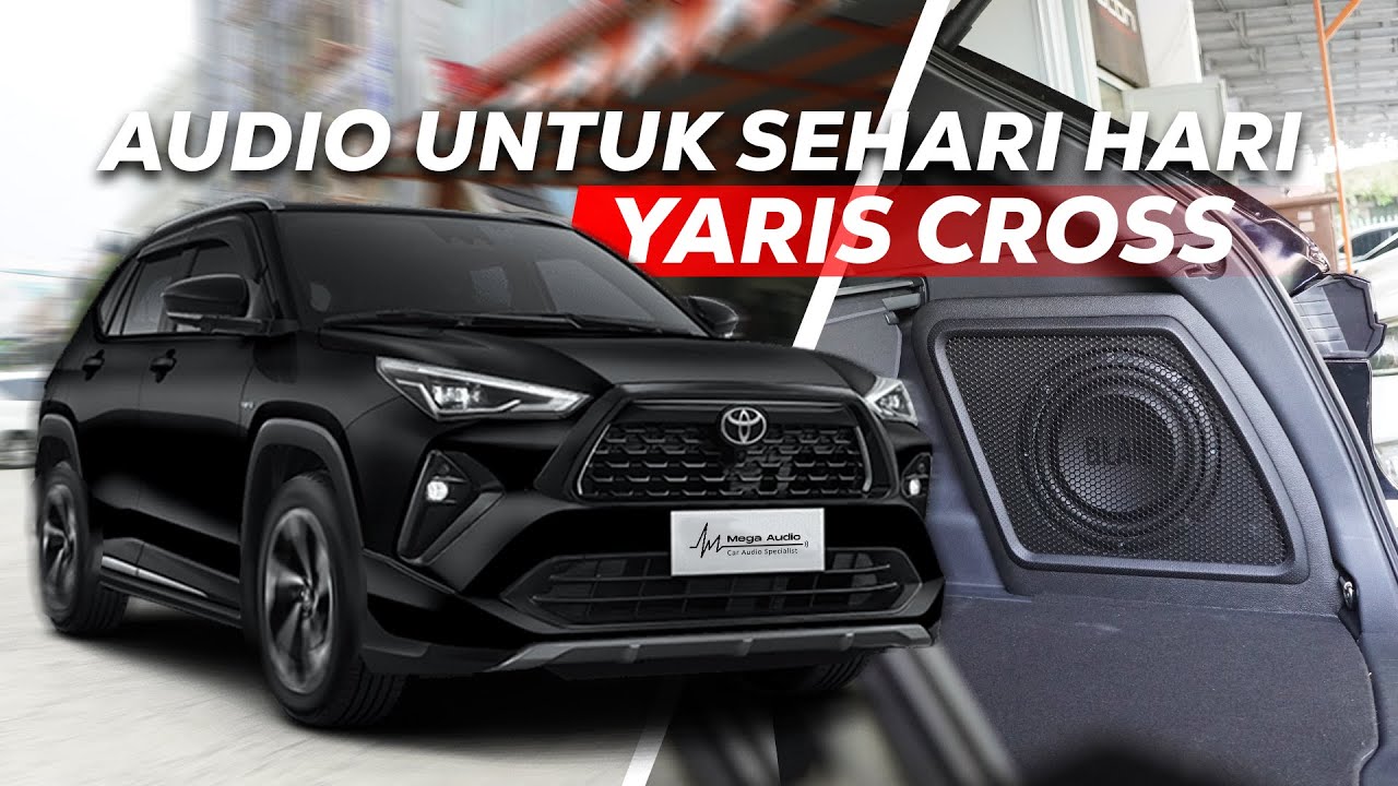 REKOMENDASI PAKET AUDIO YARIS CROSS! OEM STYLE ALA MEGA AUDIO JAKARTA