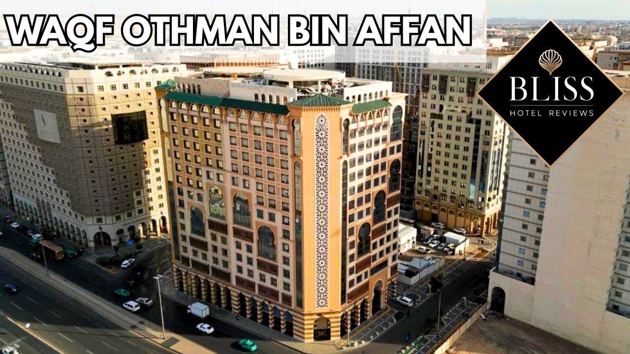 Waqf Othman Bin Affan Hotel - Full Hotel Review & Walkthrough