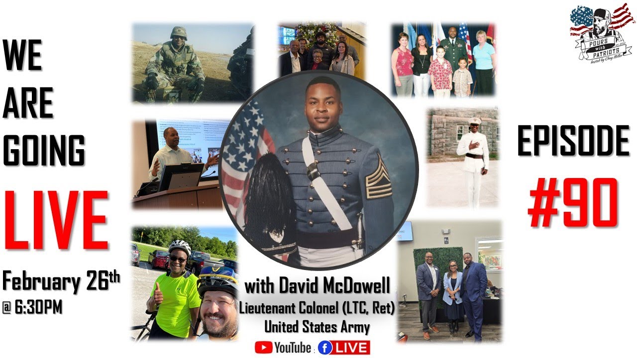 Episode 90- Lieutenant Colonel (LTC) David McDowell 📱