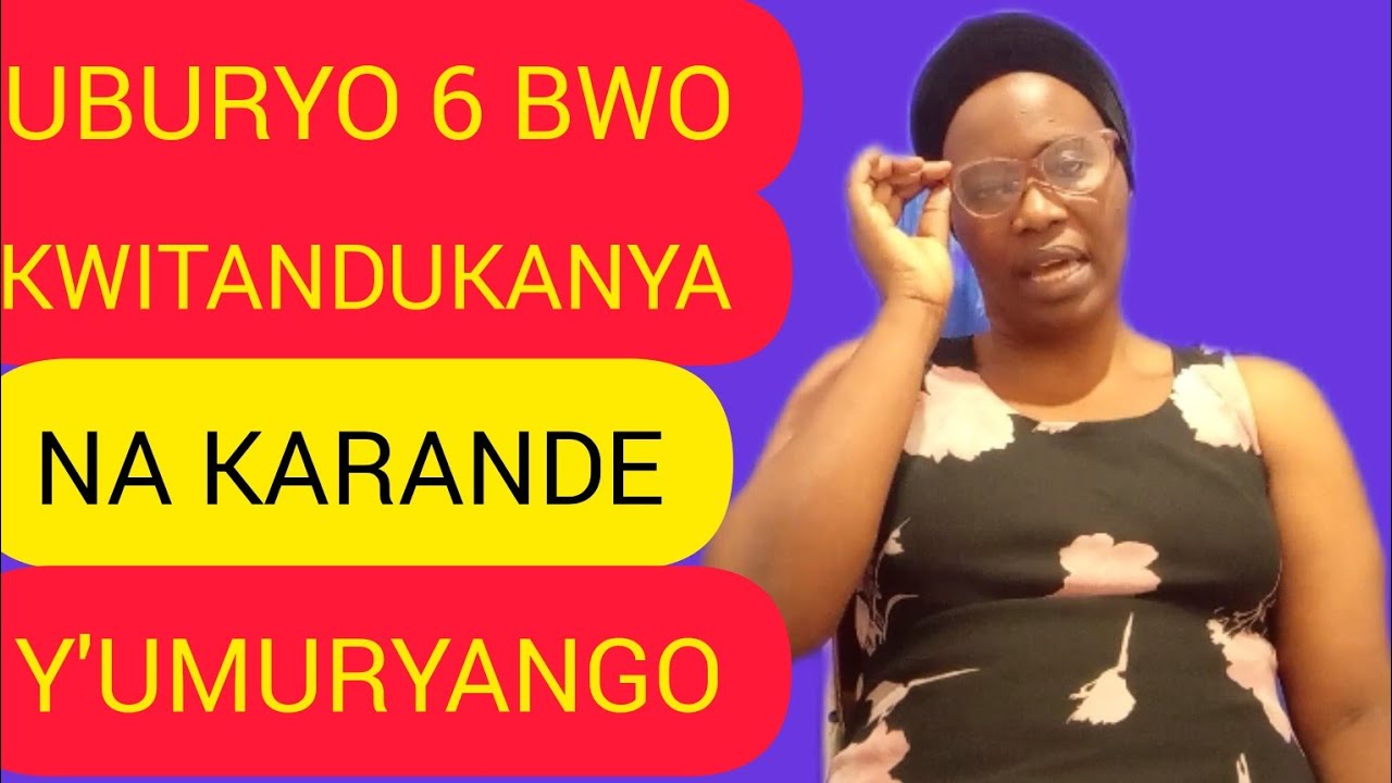 UBURYO 6 BWO KWITANDUKANYA NA KARANDE Y'UMURYANGO.EP 125