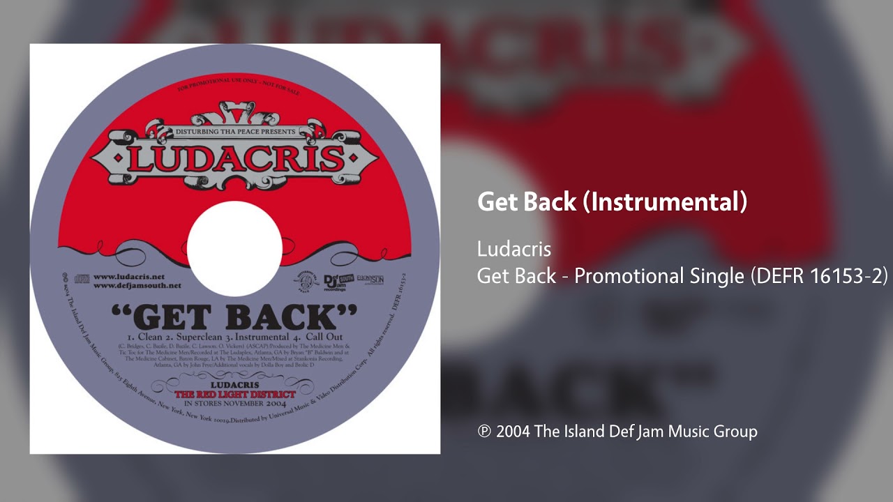 Ludacris - Get Back (Instrumental)