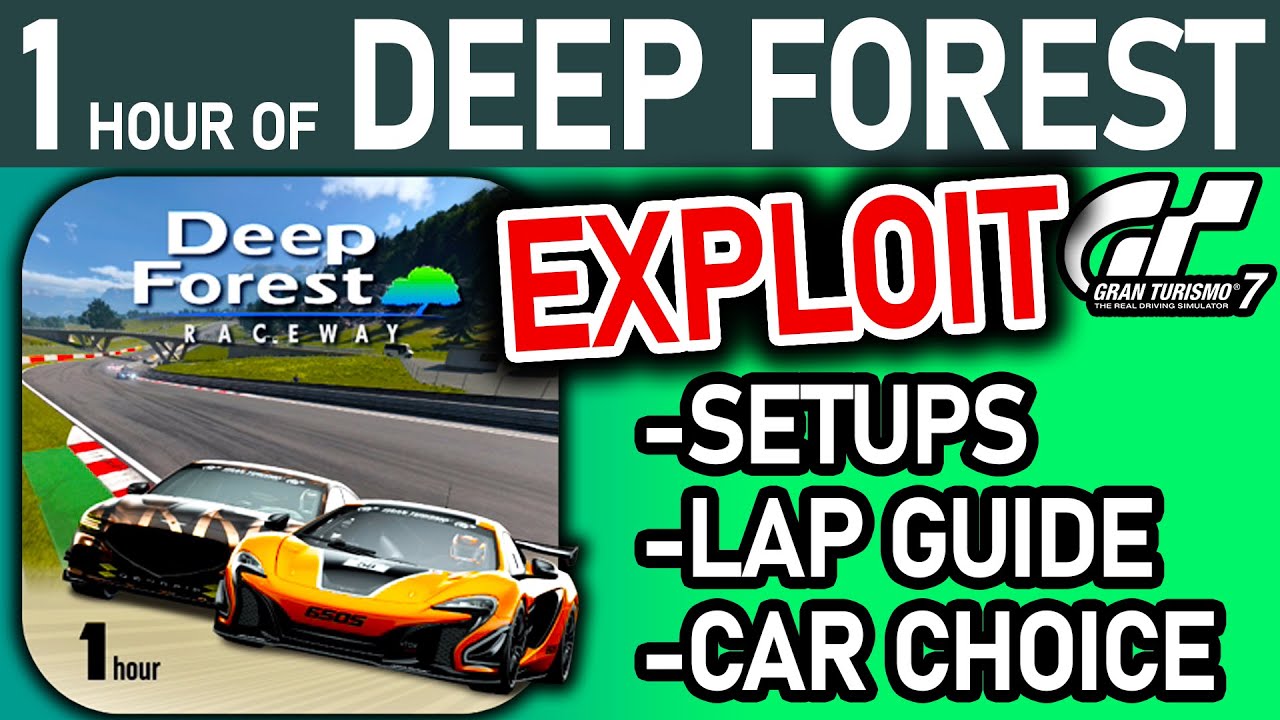 The Human Comedy Race 5 Guide - Deep Forest Raceway - Gran Turismo 7 (Exploit Patched)
