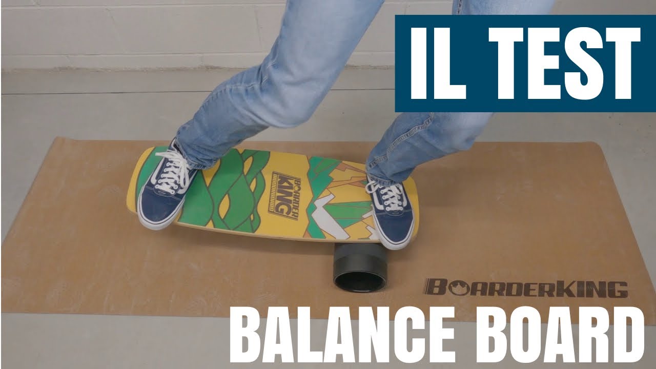Balance board BoarderKING - Test di una delle migliori per migliorare equilibrio e forma fisica