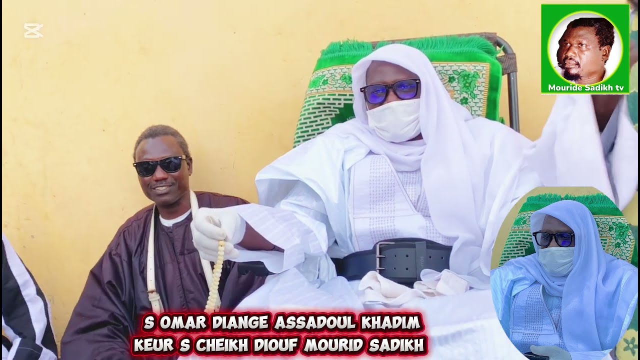 Wakh tanou s Omar Diang keur s cheikh diouf Mourid Sadikh 