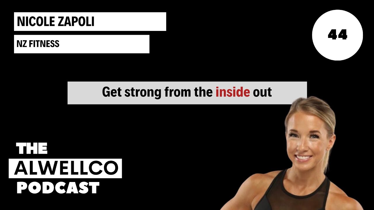 Nicole Zapoli: Get Strong From the Inside Out