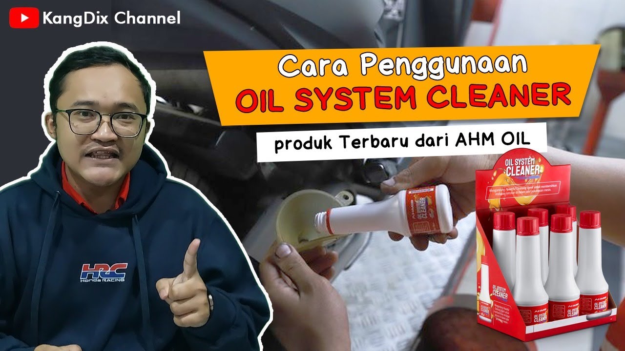 Cara Penggunaan Oil System Cleaner dari AHM OIL untuk motor Honda