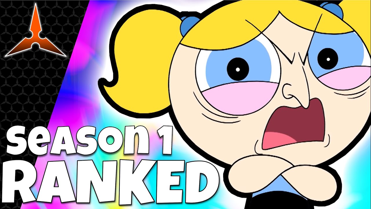 Powerpuff Girls 2016 (Season 1) Ranked WORST to BEST