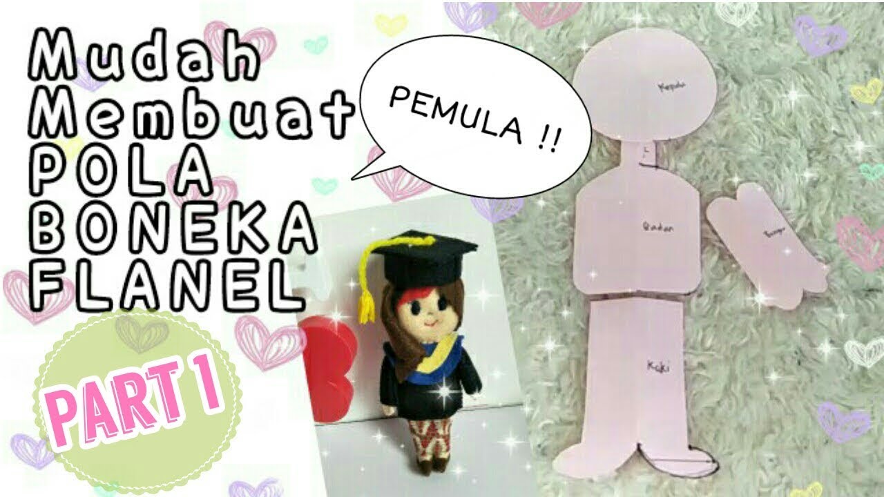 PART 1/CARA MUDAH MEMBUAT POLA BONEKA FLANEL /PEMULA