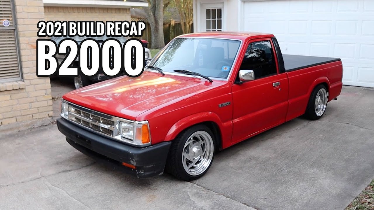Mazda B2000 Mini Truck Build Recap 2021 | Flake Garage 1987