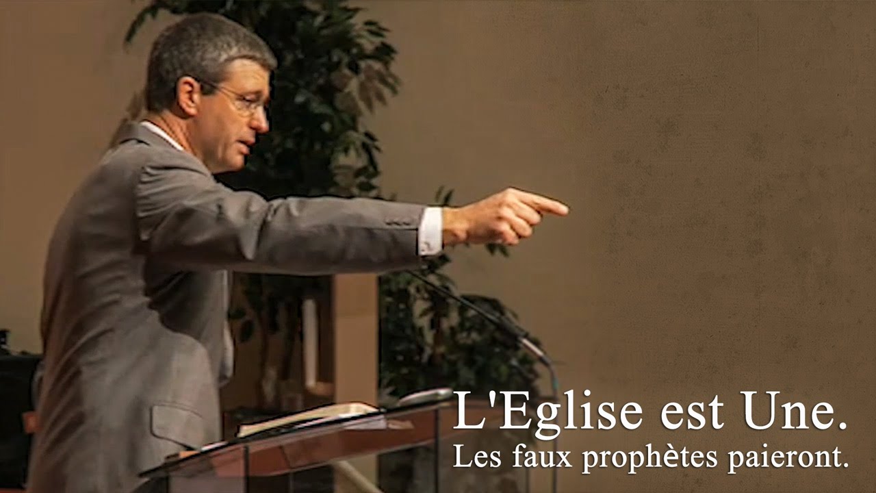 L'Eglise est Une. Les faux prophètes paieront. - Paul Washer