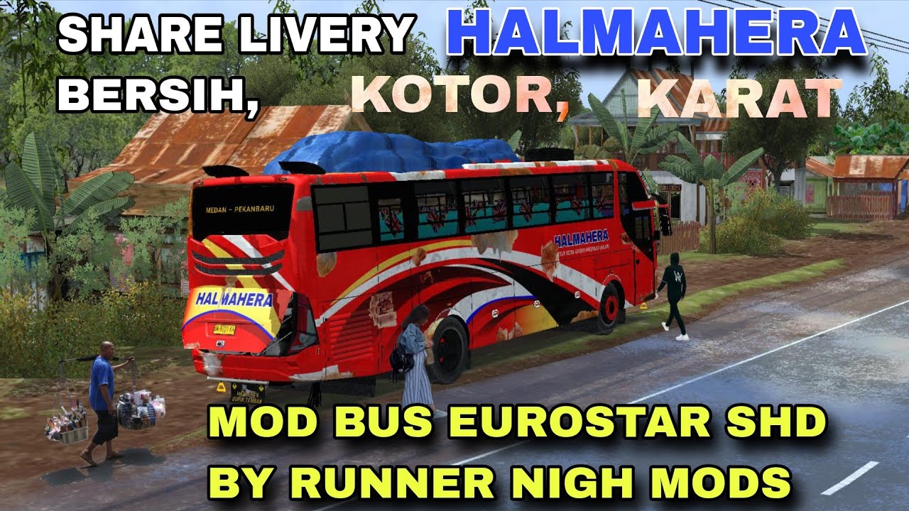 Share Livery Halmahera Mod Bus Bussid Eurostar SHD 1526 By Runner Nigh Mods