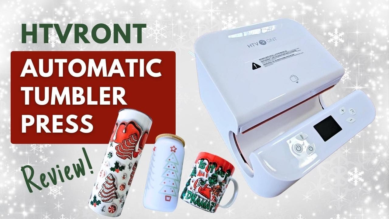 HTVRONT Auto Tumbler Press Review