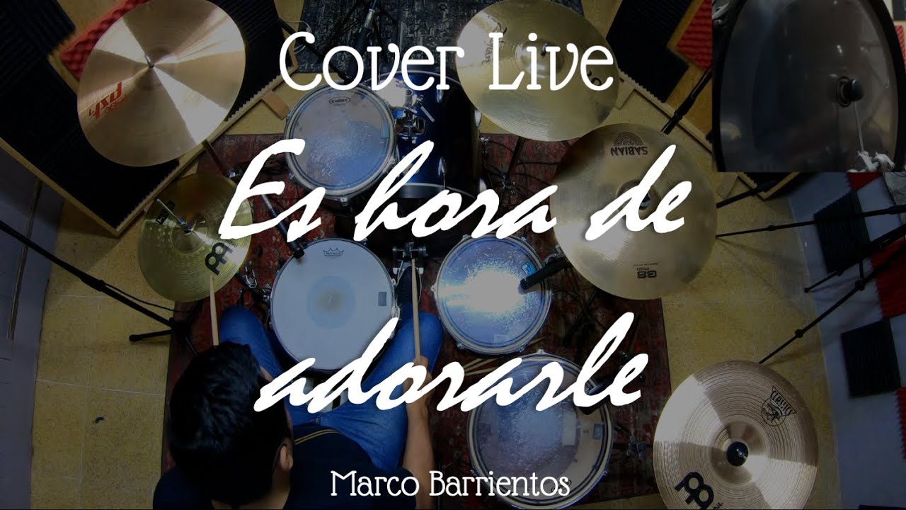 Es hora de adorarle - Marco Barrientos (Cover Live) 🎧