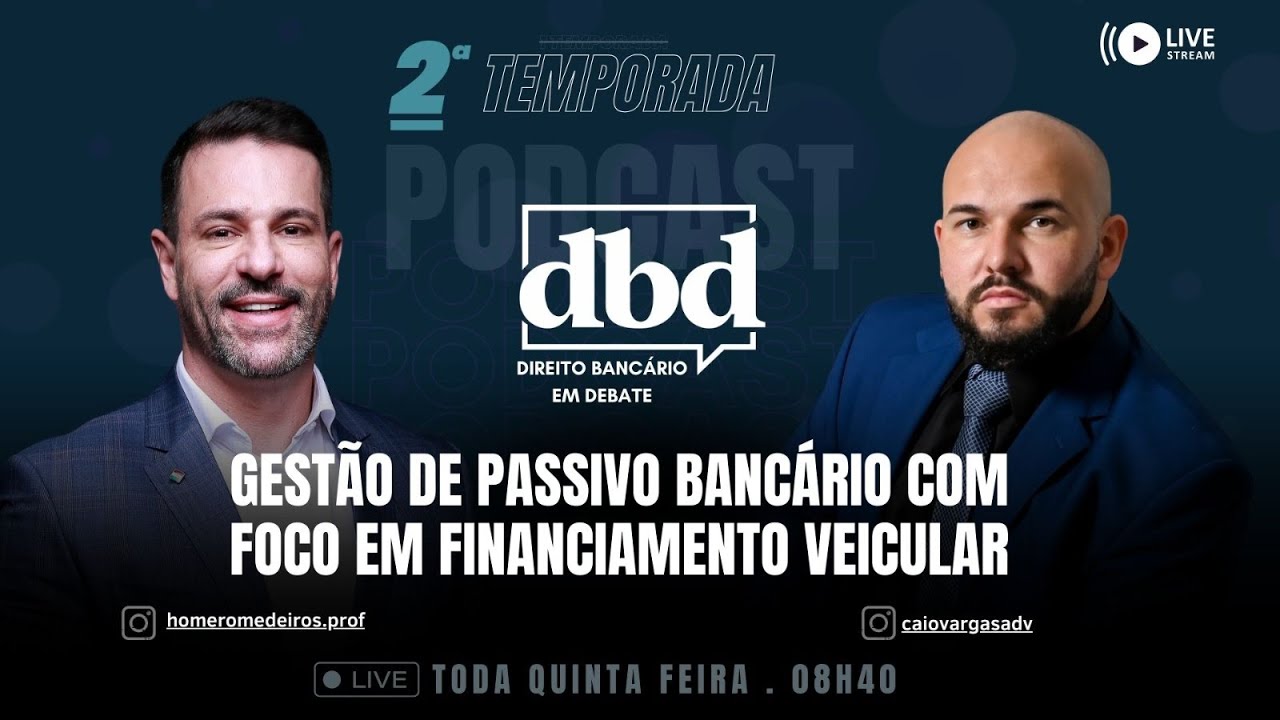 📢 Direito Bancário em Debate: GESTÃO DE PASSIVO COM FOCO EM FINANCIAMENTO DE VEÍCULOS