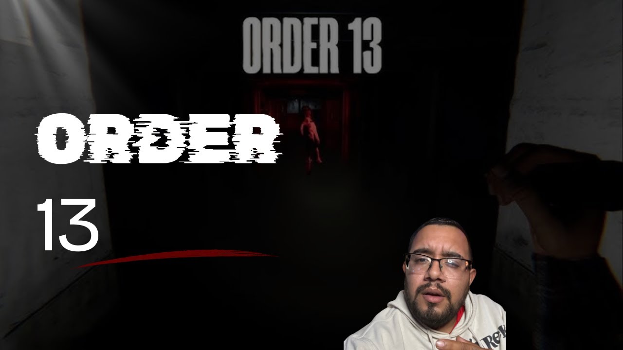 ORDER 13 DAY 10