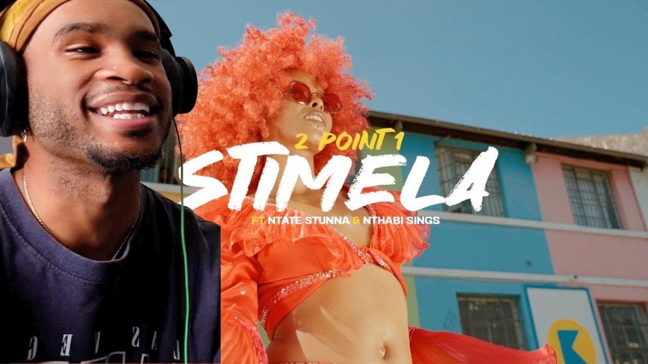 2Point1 - STIMELA ft Ntate Stunna & Nthabi Sings (Official Music Video) REACTION