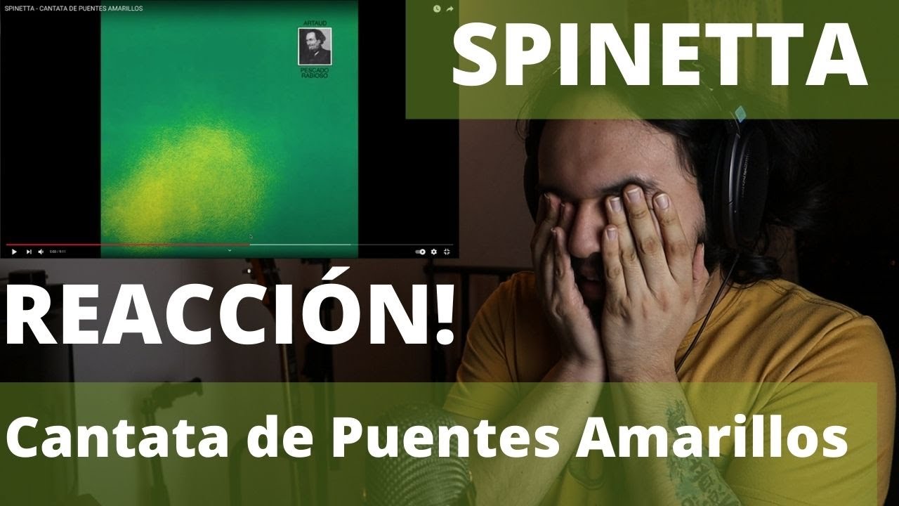 Músico Colombiano REACCIONA a SPINETTA - Cantata de Puentes Amarillos