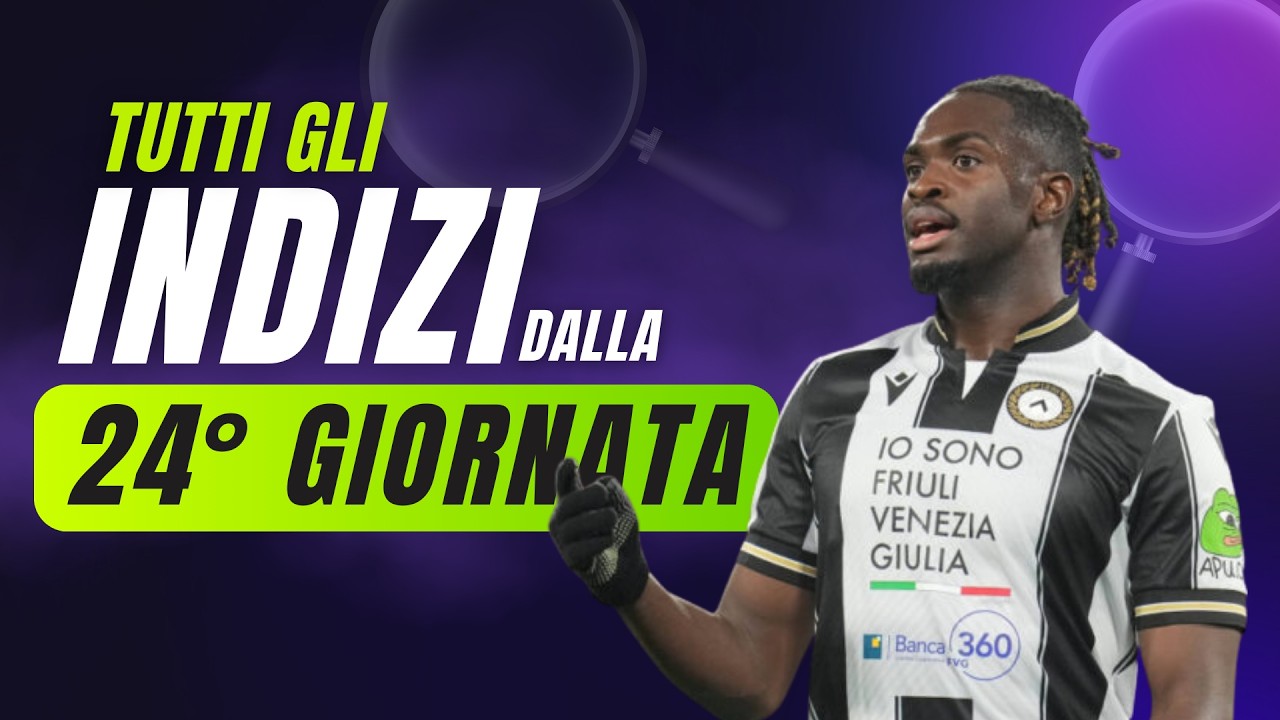 INDIZI per SCAMBI e ASTA di RIPARAZIONE FANTACALCIO | 24^ Giornata Serie A