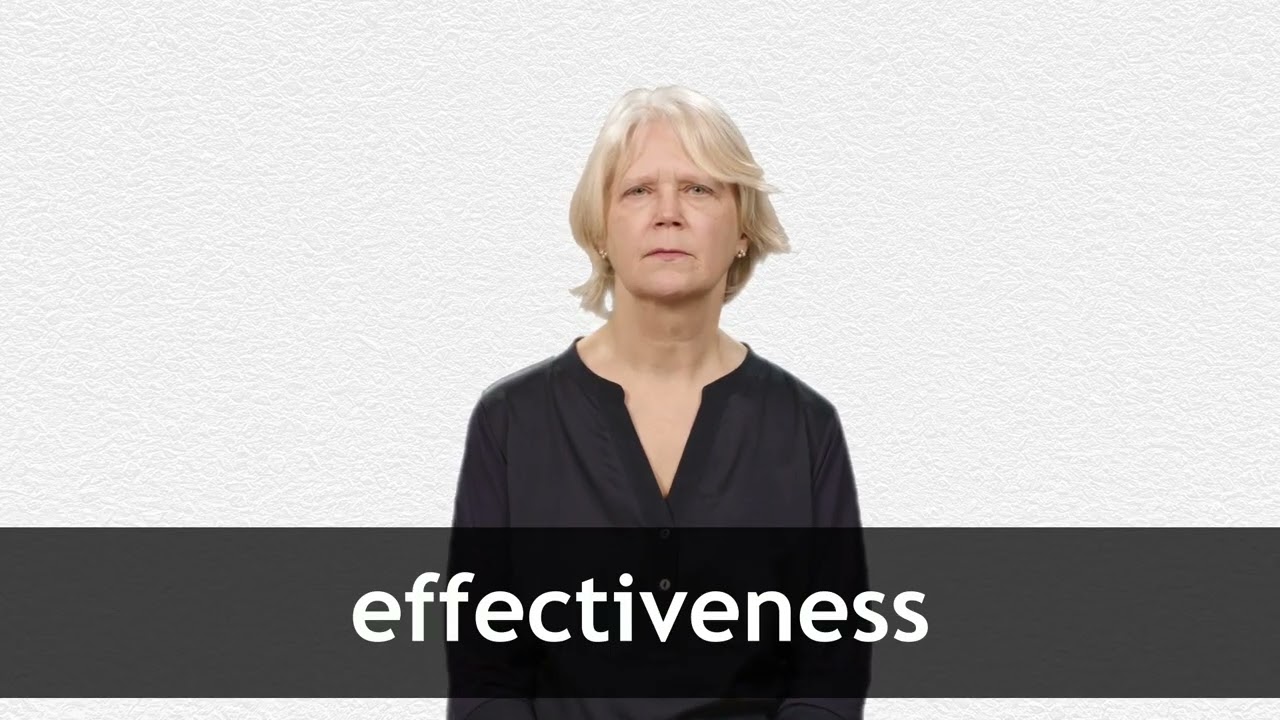 How to pronounce EFFECTIVENESS in American English
