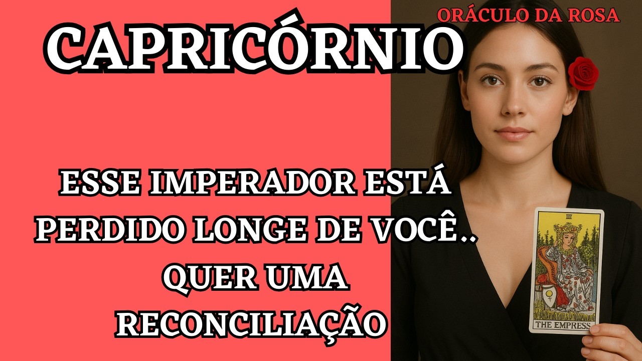 Capricórnio - Esse Imperador está perdido longe de você.. Quer uma reconciliação 
