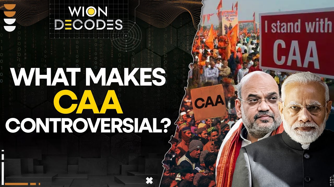 CAA rules notified: All you need to know about Citizenships Amendment Act I WION Decodes