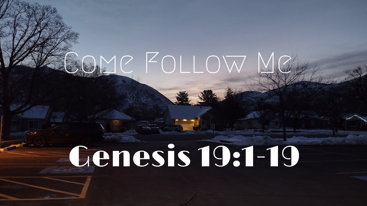 CFM The Old Testament: Genesis 19:1-19