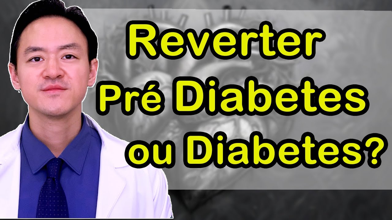 reverter diabetes pré diabetes é possível?