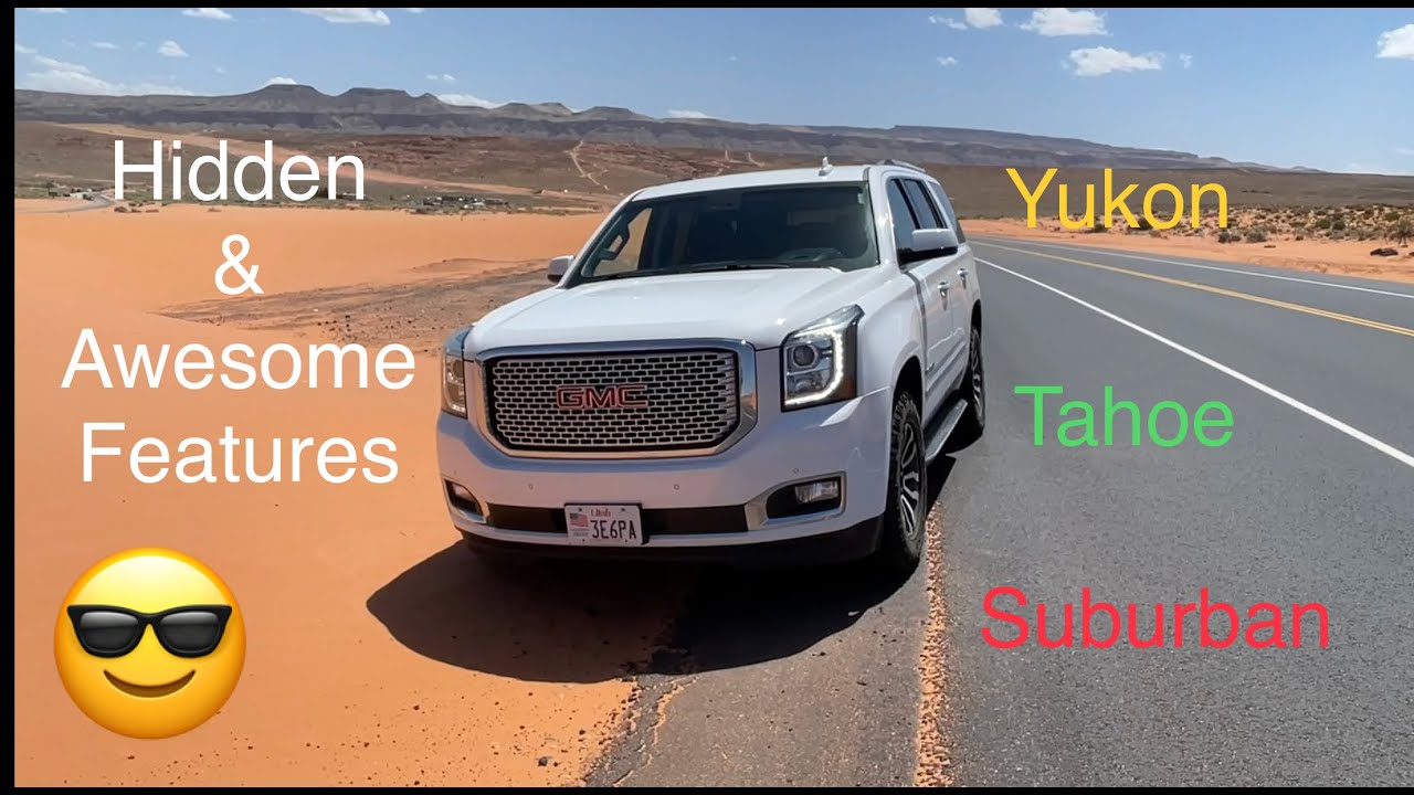 Hidden and cool features Yukon, Tahoe, Suburban, Silverado, Sierra, Escalade, GMC CHEVROLET