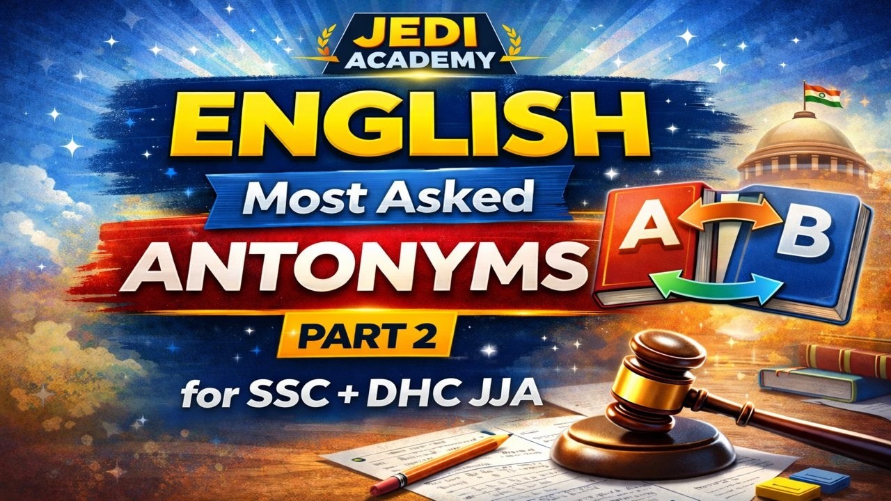 English PYQs lecture 13 || Antonyms || Part 2 || #ssccgl || #delhihighcourt || #nda || #cds