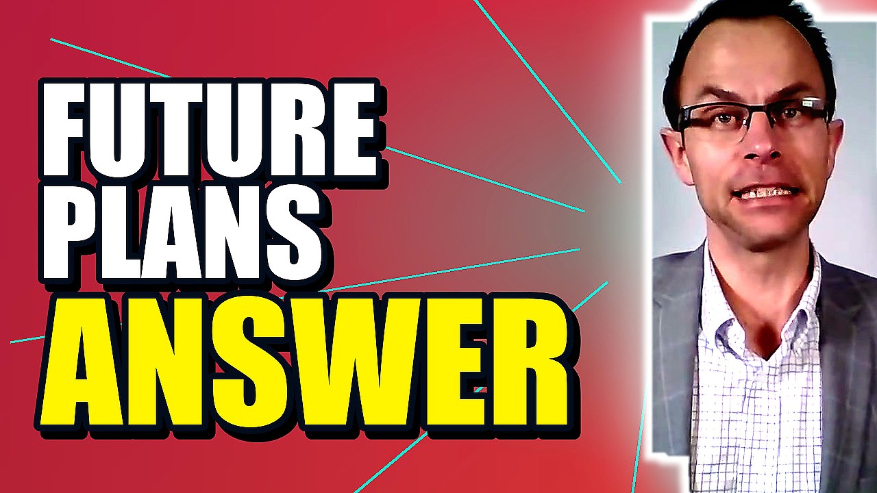 PhD Interview Question: What Are Your Future Plans After a PhD?