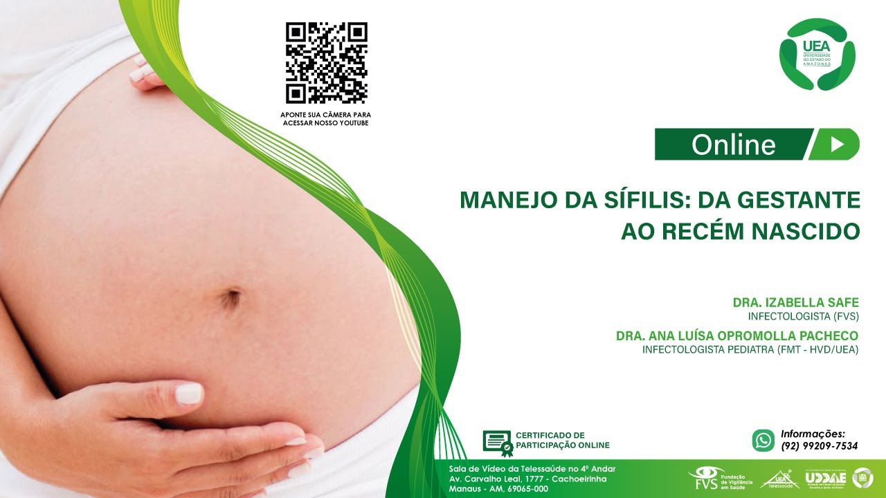 FVS - MANEJO DA SÍFILIS: DA GESTANTE AO RECÉM NASCIDO