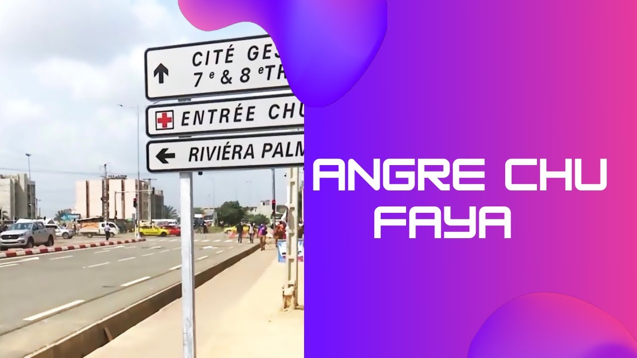 Nouvelle voie Angré Chu- Carrefour Faya