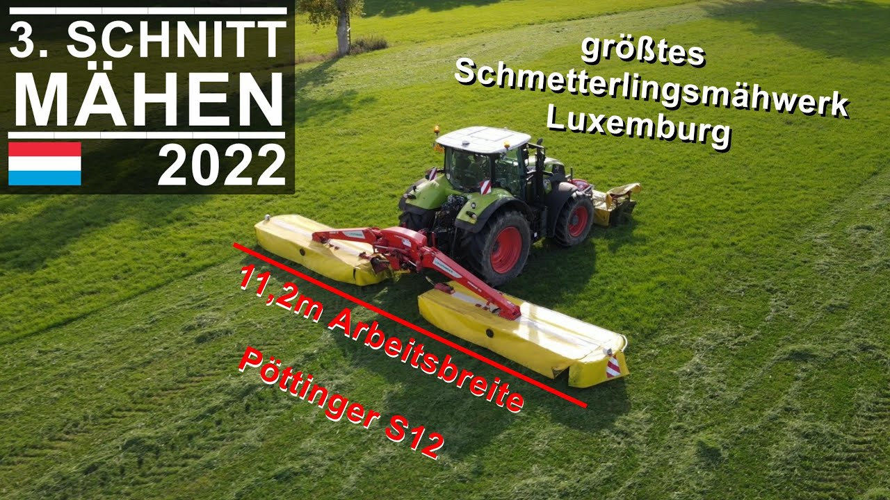 Gr&ouml;&szlig;tes Schmetterlingsm&auml;hwerk Luxemburg | P&ouml;ttinger S12 & Claas Axion 860 | Luxemburg 2022