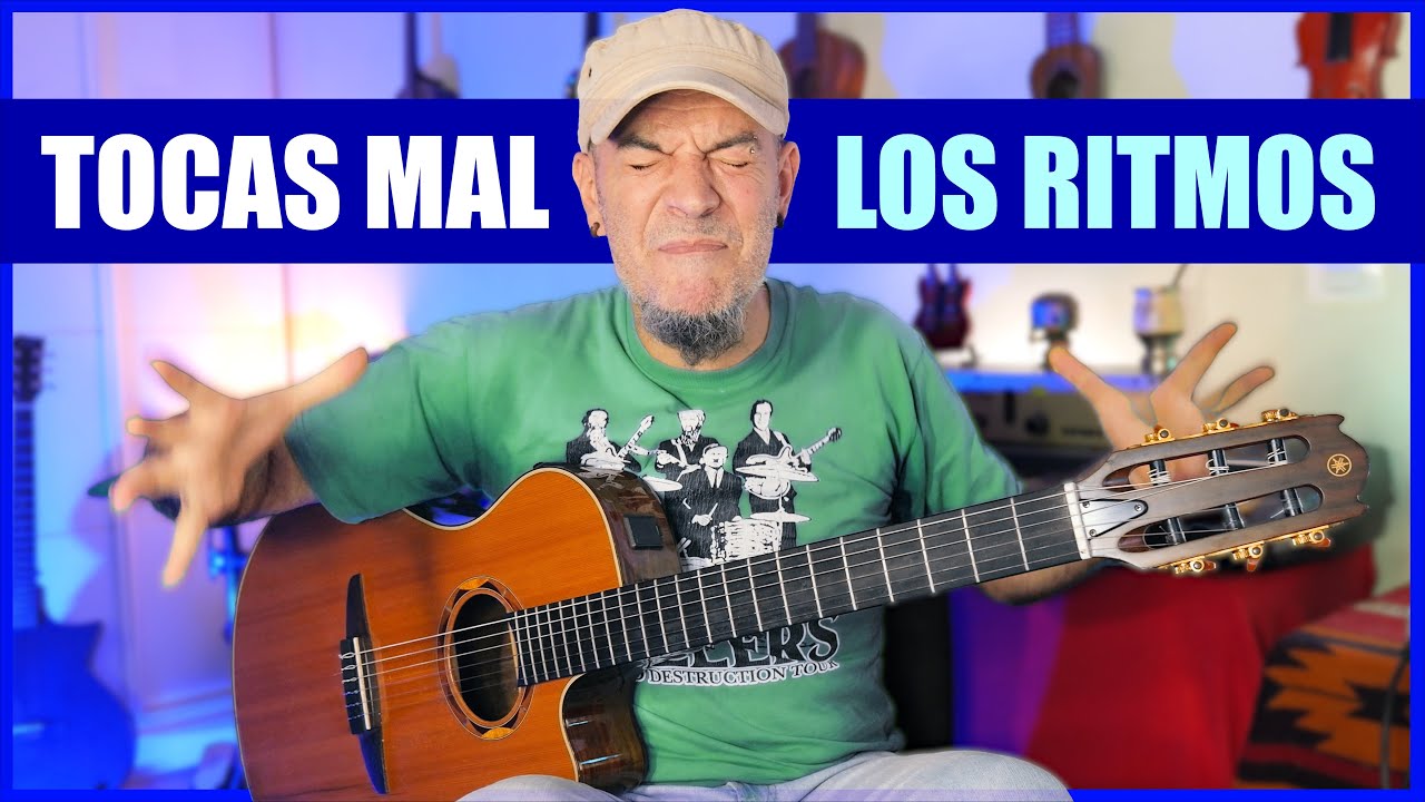 ¿Por qué TOCAS MAL los RITMOS en GUITARRA?