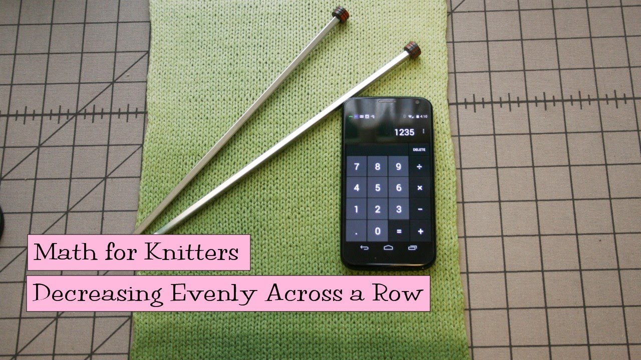 Math for Knitters - Increasing Evenly Across a Row