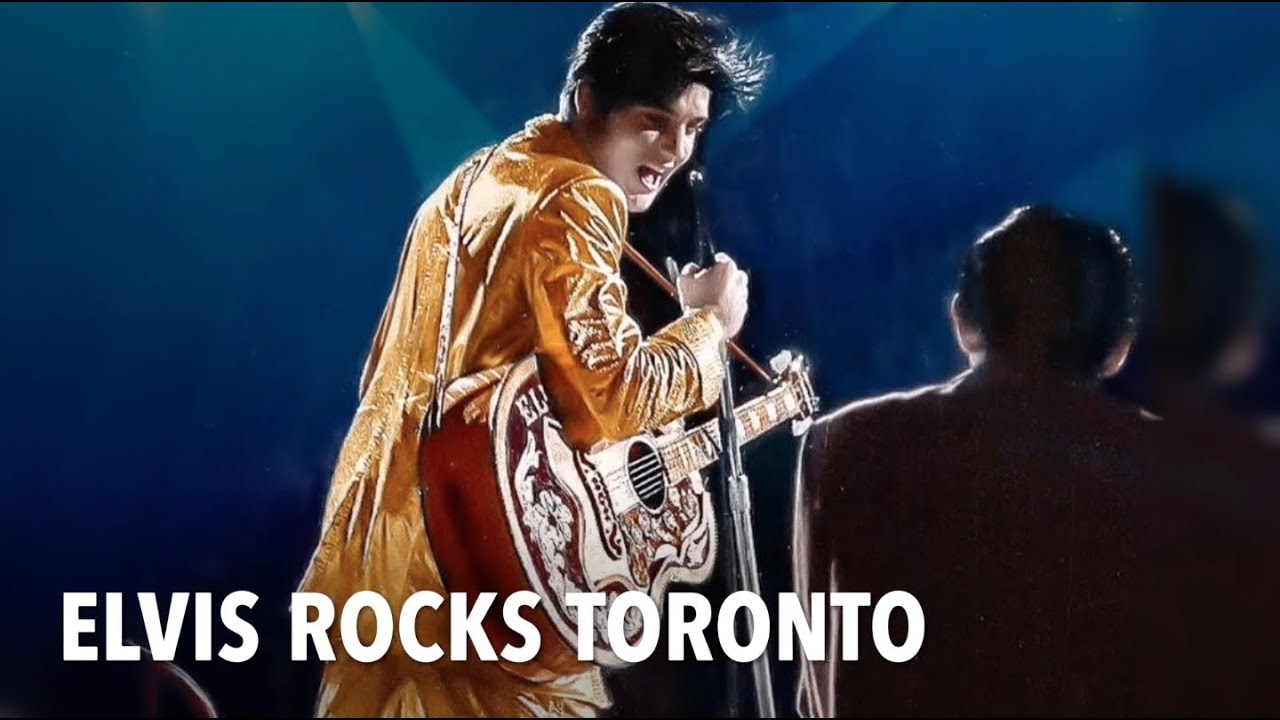 Elvis Rocks Toronto!