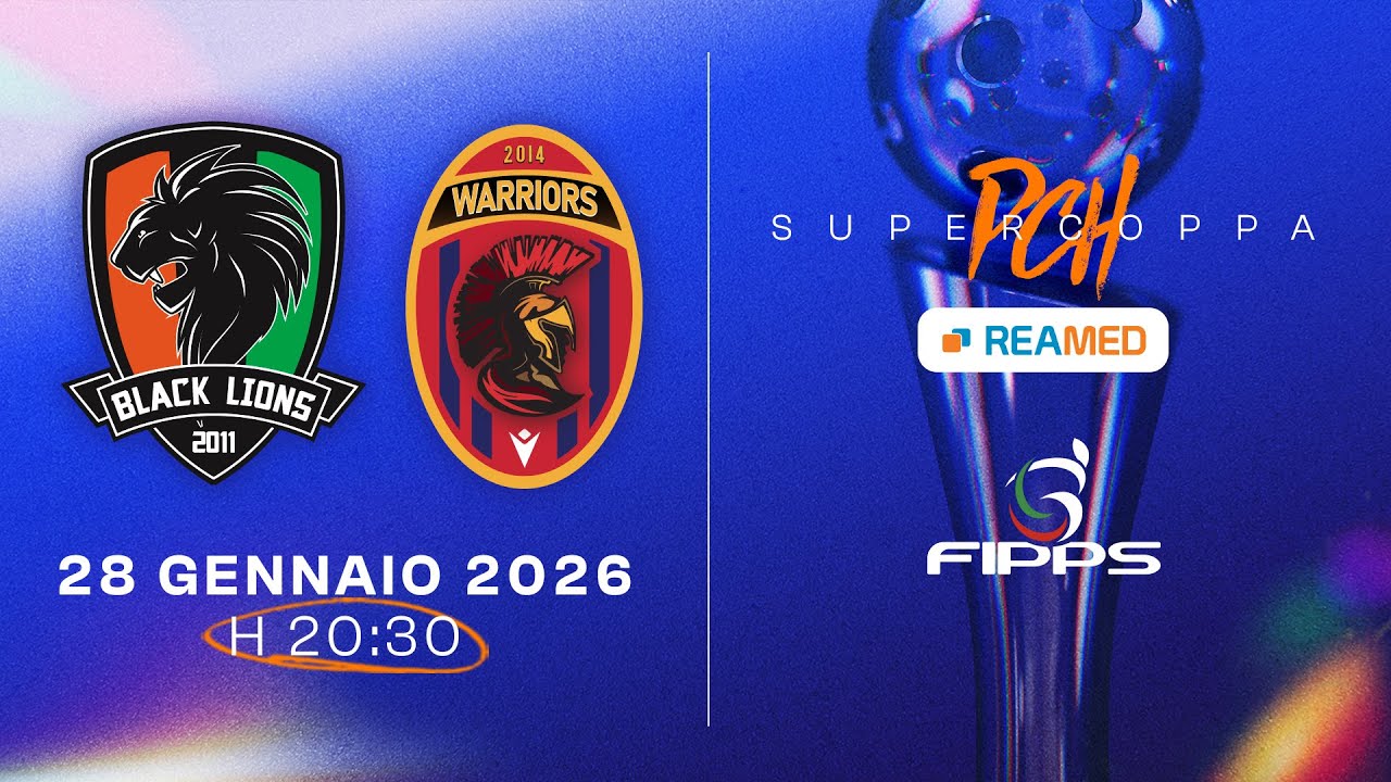Supercoppa PCH REAMED 2026 - Black Lions vs Macron Warriors