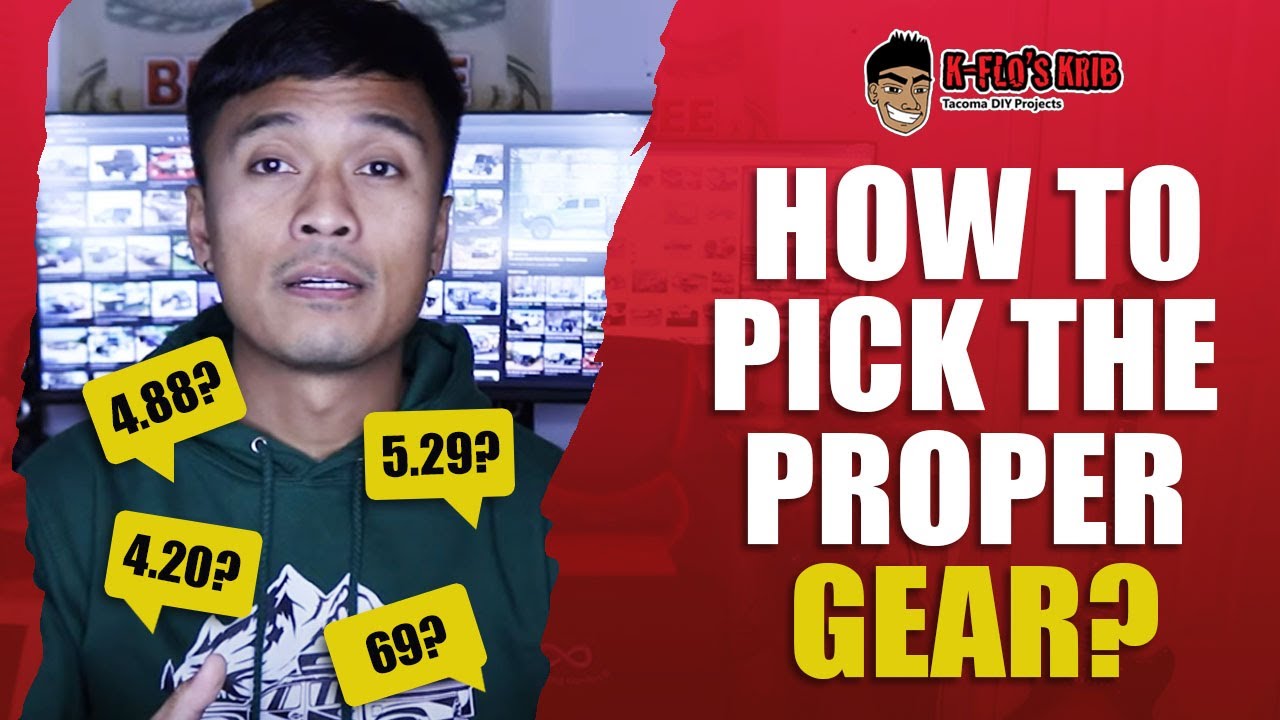 Picking the Proper Gears (DIY / How To Tacoma)