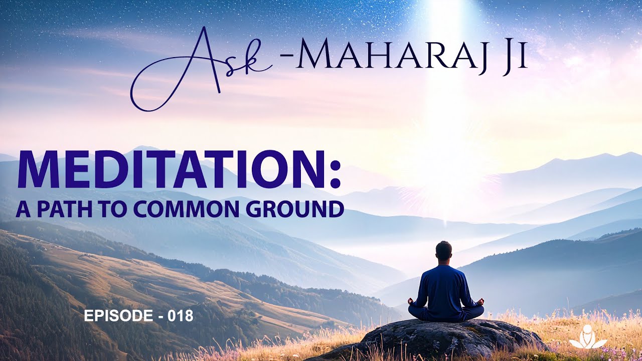Finding Common Ground Through Meditation | Sant Rajinder Singh Ji Maharaj's Interview