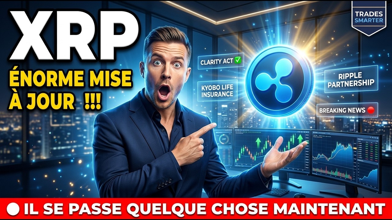 WOW ! XRP vient de recevoir une &eacute;norme mise &agrave; jour