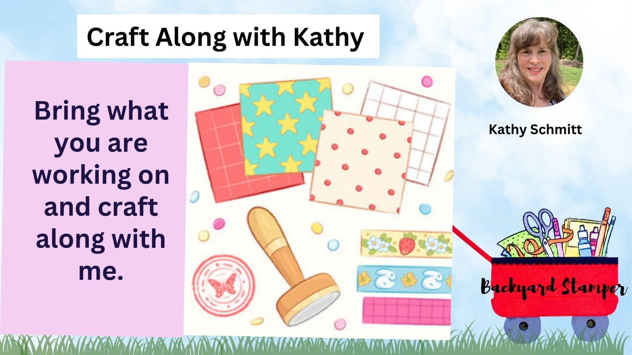 Craft Along with Kathy!