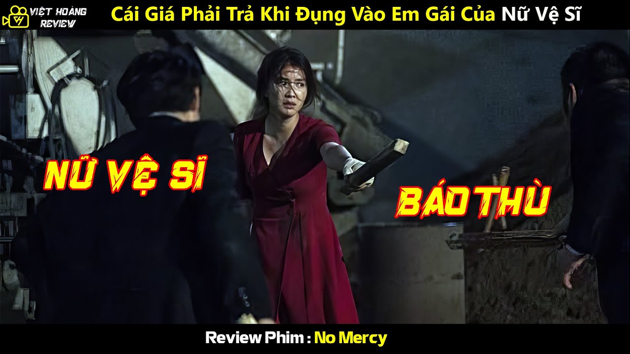 [Review Phim] Cái Giá Phải Trả Khi Đụng Vào Em Gái Của Nữ Vệ Sĩ