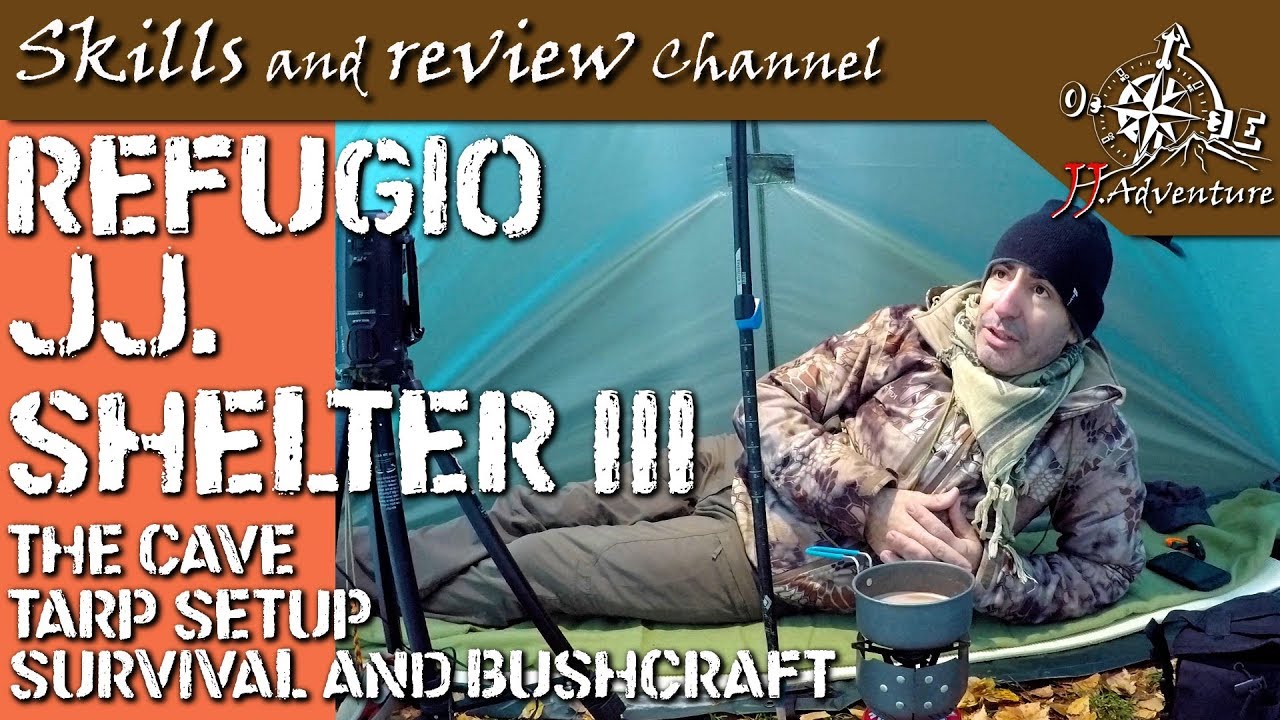 ✅ REFUGIO de SUPERVIVENCIA - JJ SHELTER III / The CAVE / Bushcraft TARP SETUP ✅