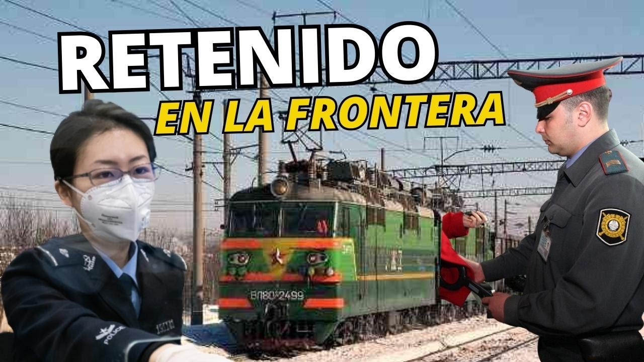 La ODISEA de Cruzar la FRONTERA entre CHINA y RUSIA | En el TRANSIBERIANO